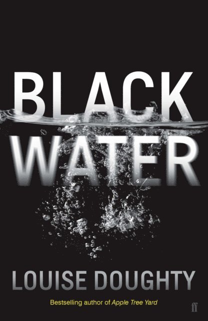 Louise Doughty - Black Water, E-bok