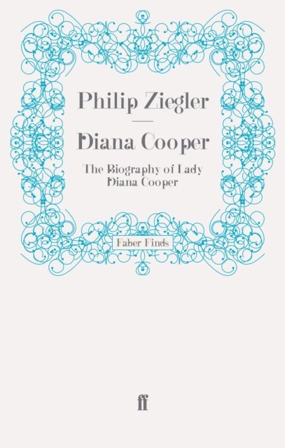 Philip Ziegler - Diana Cooper, E-bok