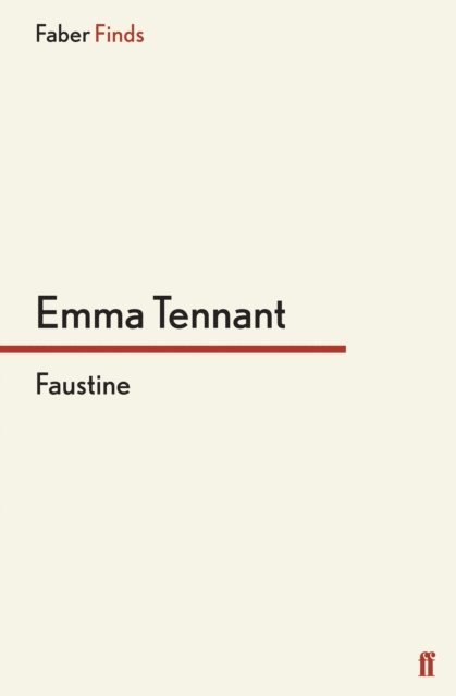 Emma Tennant - Faustine, E-bok. Tillgänglighet: Lägg i varukorg
