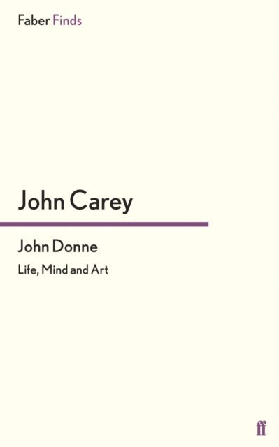 John Carey - John Donne, E-bok