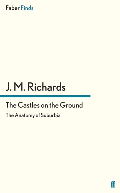 J. M. Richards - Castles on the Ground, E-bok