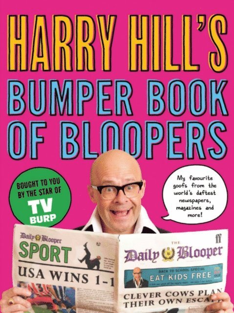 Harry Hill - Harry Hill's Bumper Book of Bloopers, E-bok