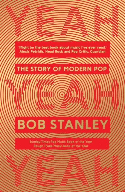 Bob Stanley - Yeah Yeah Yeah, E-bok