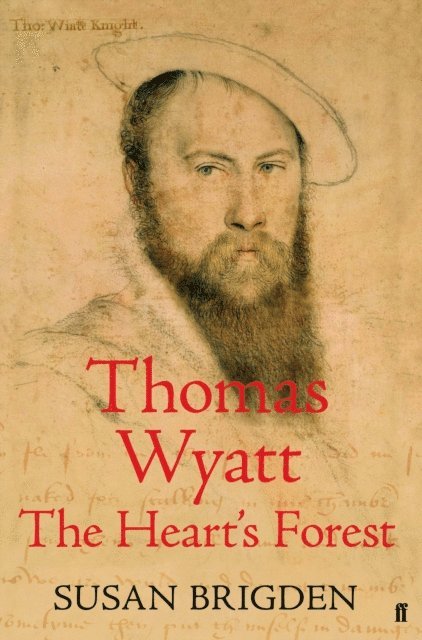 Susan Brigden - Thomas Wyatt, E-bok