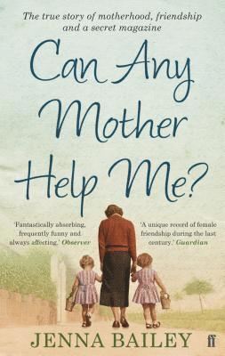 Jenna Bailey - Can Any Mother Help Me?, Häftad