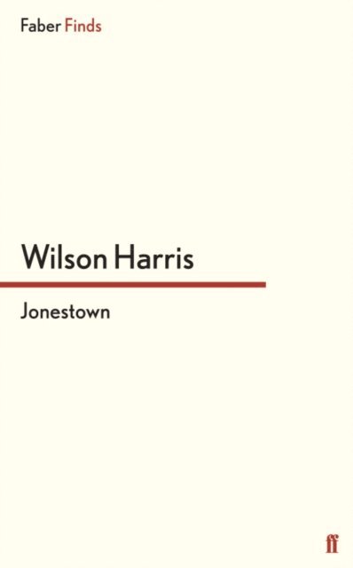 Wilson Harris - Jonestown, E-bok