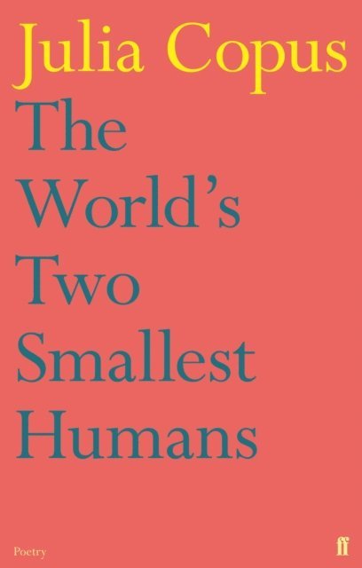 Julia Copus - World's Two Smallest Humans, E-bok