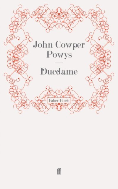 John Cowper Powys - Ducdame, E-bok