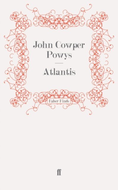 John Cowper Powys - Atlantis, E-bok