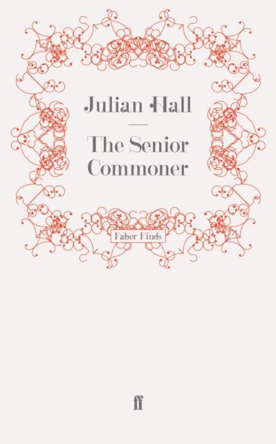 Julian Hall - Senior Commoner, E-bok