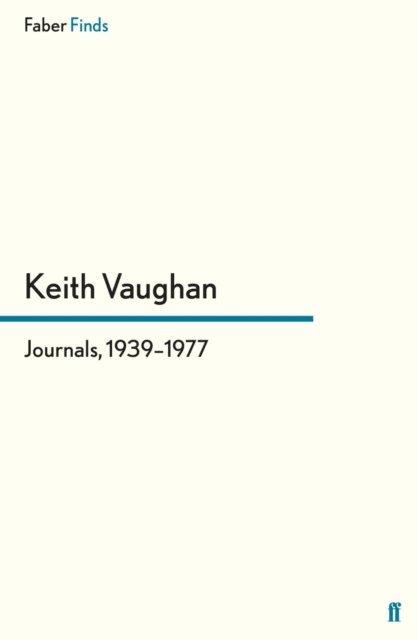 Keith Vaughan - Journals, 1939-1977, E-bok. Tillgänglighet: Lägg i varukorg