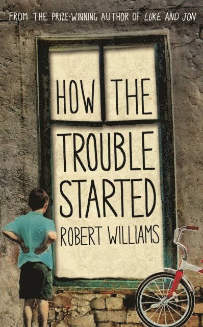 Robert Williams - How the Trouble Started, E-bok
