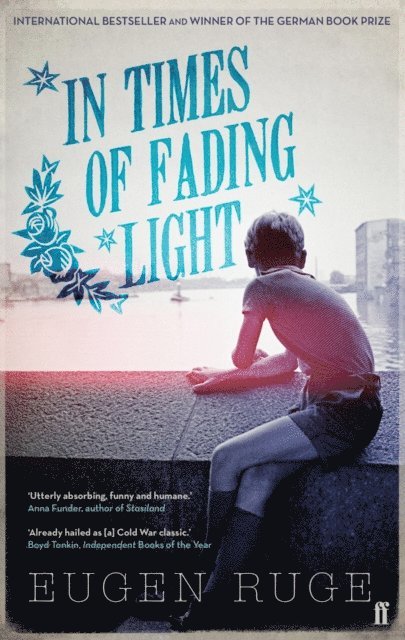 Eugen Ruge - In Times of Fading Light, E-bok