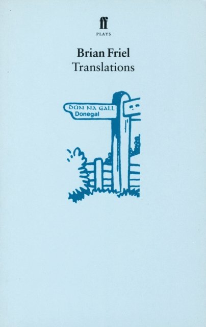 Brian Friel - Translations, E-bok