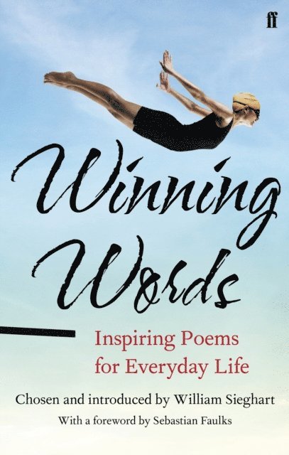 William Sieghart - Winning Words, E-bok