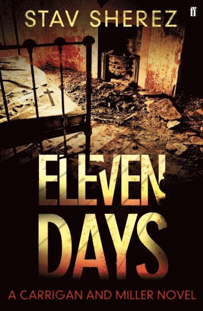 Stav Sherez - Eleven Days, E-bok