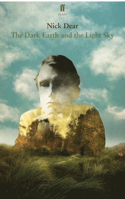 Nick Dear - Dark Earth and the Light Sky, E-bok