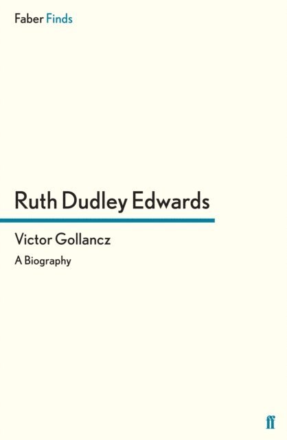 Ruth Dudley Edwards - Victor Gollancz, E-bok