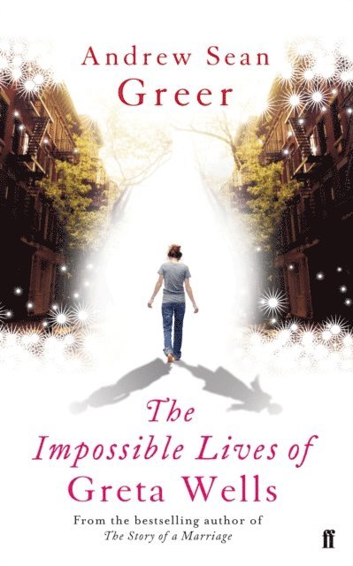 Andrew Sean Greer - Impossible Lives of Greta Wells, E-bok