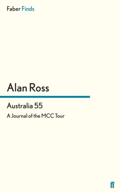 Alan Ross - Australia 55, E-bok