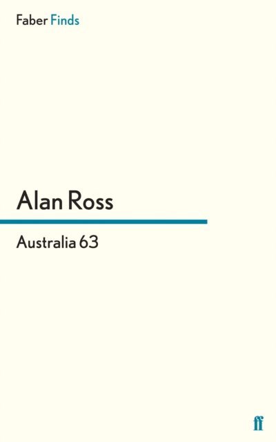 Alan Ross - Australia 63, E-bok