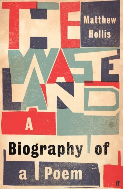 Matthew Hollis - Waste Land, E-bok