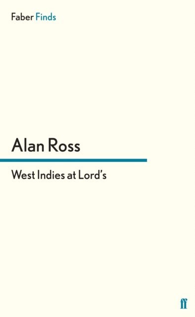 Alan Ross - West Indies at Lord's, E-bok