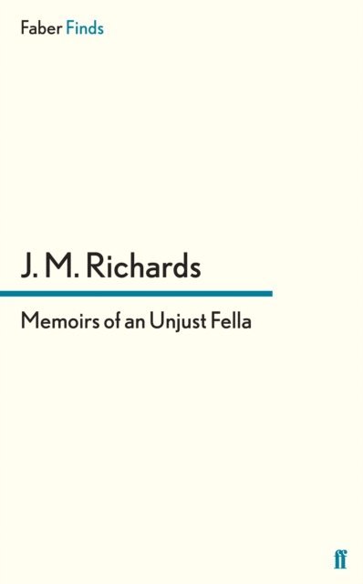 J. M. Richards - Memoirs of an Unjust Fella, E-bok