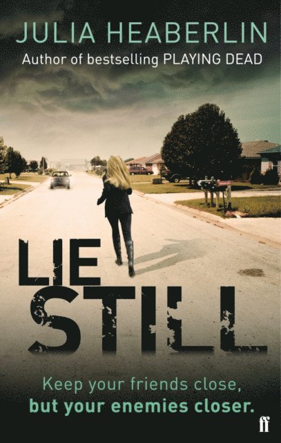 Julia Heaberlin - Lie Still, E-bok
