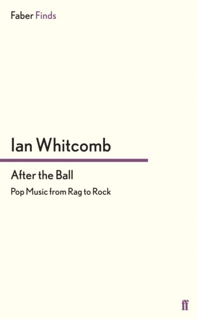 Ian Whitcomb - After the Ball, E-bok