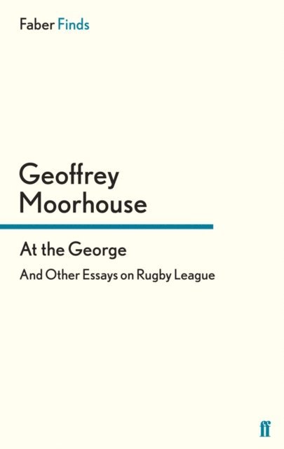 Geoffrey Moorhouse - At the George, E-bok. Tillgänglighet: Lägg i varukorg
