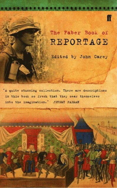 John Carey, John Carey - Faber Book of Reportage, E-bok