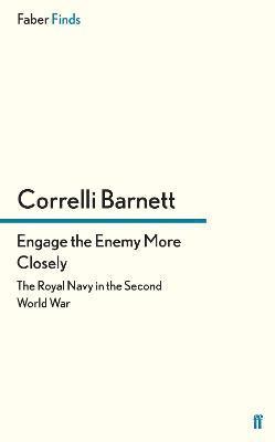 Correlli Barnett - Engage the Enemy More Closely, Häftad. Tillgänglighet: Lägg i varukorg
