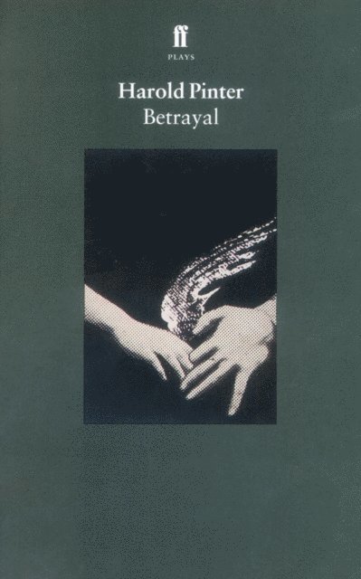 Harold Pinter - Betrayal, E-bok