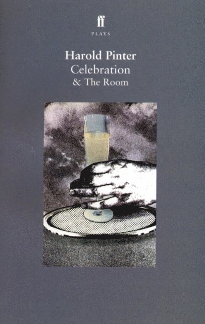 Harold Pinter - Celebration & The Room, E-bok