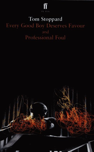 Tom Stoppard - Every Good Boy Deserves Favour & Professional Foul, E-bok