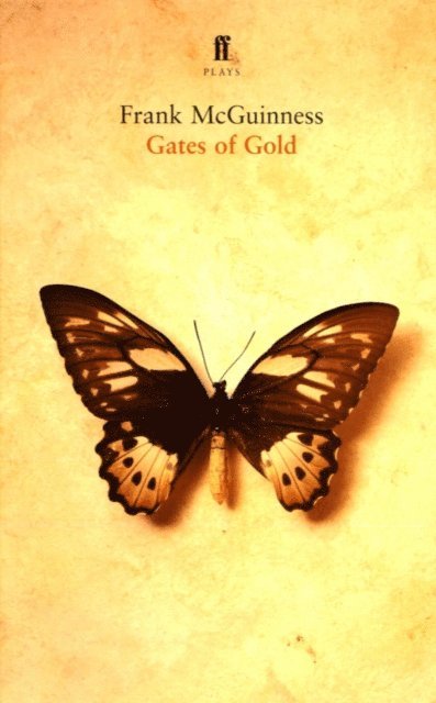 Frank McGuinness - Gates of Gold, E-bok