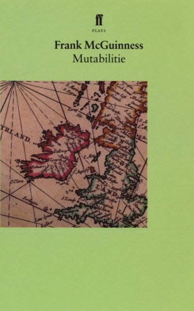 Frank McGuinness - Mutabilitie, E-bok