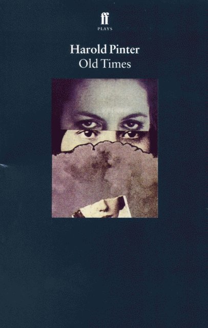 Harold Pinter - Old Times, E-bok