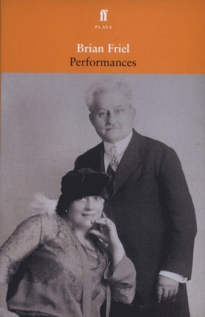 Brian Friel - Performances, E-bok