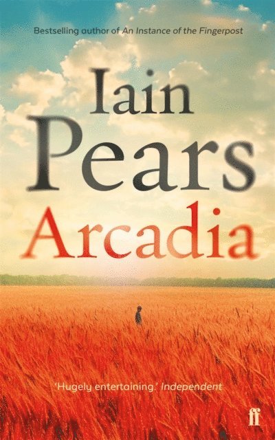 Iain Pears - Arcadia, E-bok