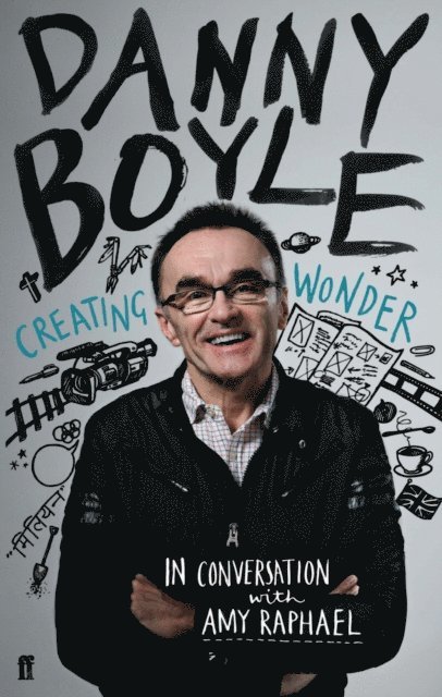 Amy Raphael - Danny Boyle, E-bok