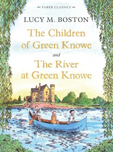 Lucy M. Boston - Children of Green Knowe Collection, E-bok