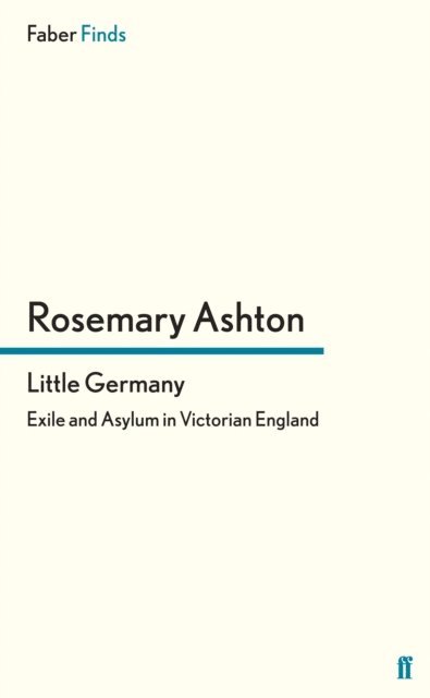 Rosemary Ashton - Little Germany, E-bok