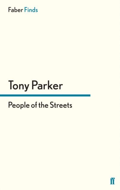 Tony Parker - People of the Streets, E-bok