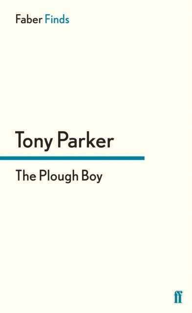 Tony Parker - Plough Boy, E-bok