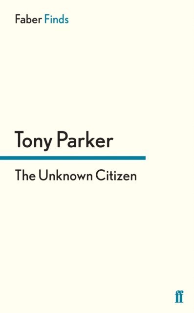 Tony Parker - Unknown Citizen, E-bok