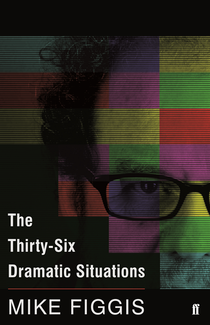 Mike Figgis - Thirty-Six Dramatic Situations, E-bok. Tillgänglighet: Lägg i varukorg