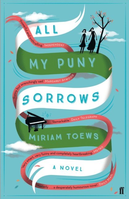 Miriam Toews - All My Puny Sorrows, E-bok
