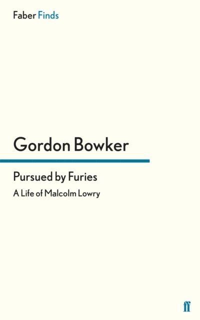 Gordon Bowker - Pursued by Furies, E-bok